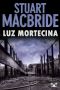 [Logan McRae 02] • Luz Mortecina